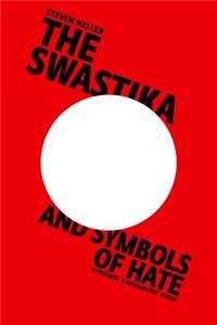 The Swastika and Symbols of Hate