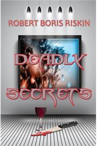 Deadly Secrets