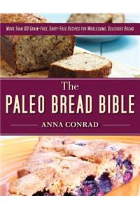 Paleo Bread Bible