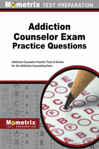 Addiction Counselor Exam Practice Questions