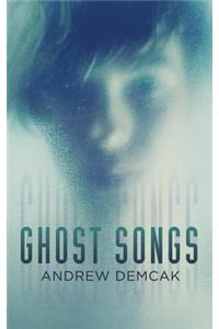 Ghost Songs