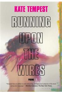 Running Upon the Wires