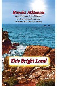 This Bright Land