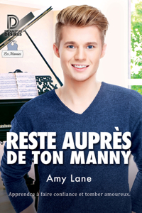 Reste aupres de ton manny