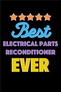 Best Electrical Parts Reconditioner Evers Notebook - Electrical Parts Reconditioner Funny Gift