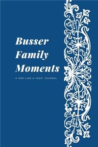 Busser Family Moments