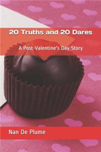 20 Truths and 20 Dares