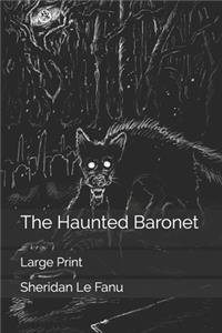 The Haunted Baronet