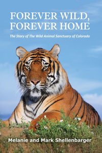 Forever Wild, Forever Home