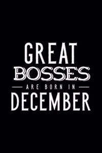 Great Bosses Are Born In December