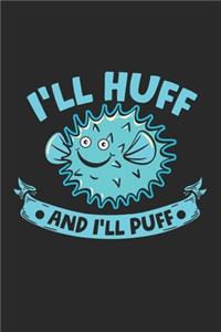 I'll Huff and I'll Puff