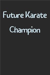 Future Karate Champion