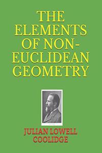 The Elements of Non-Euclidean Geometry