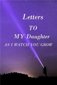 Letters to My Daughter as I Watch You Grow