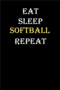 Eat, Sleep, Softball, Repeat Journal