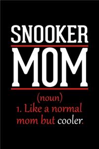 Snooker Mom Notebook