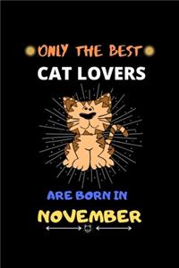 Only The Best Cat Lovers Are Born In November