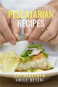 My Personal Pescatarian Recipe Journal
