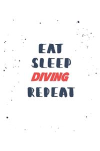 Eat Sleep diving Repeat
