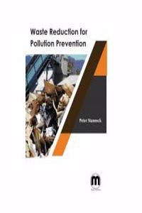 Waste Reduction for Pollution Prevention