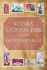 Kozara National Park Vacation Journal