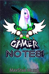 Gamer Notes