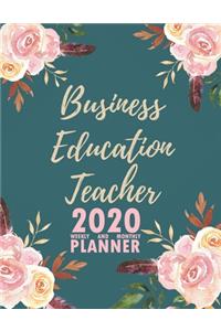 Business Education Teacher 2020 Weekly and Monthly Planner