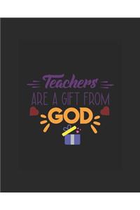 Teachers are a gift from god