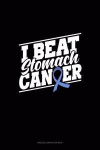 I Beat Stomach Cancer
