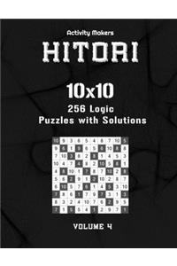 HITORI 256 Logic Puzzles with Solutions - 10x10 - Volume 4