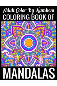 Adult Color By Numbers Coloring Book of Mandalas