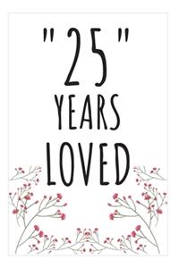 Years Loved Notebook