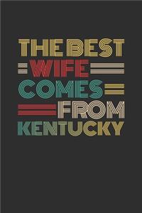 The Best Wife Comes From Kentucky