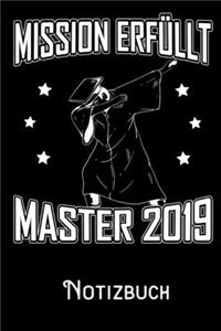 Mission Erfüllt Master 2019 - Notizbuch