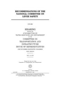 Recommendations of the National Committee on Levee Safety