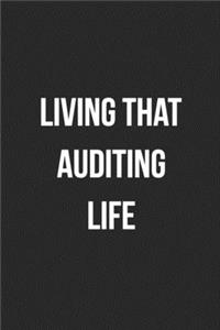 Living That Auditing Life