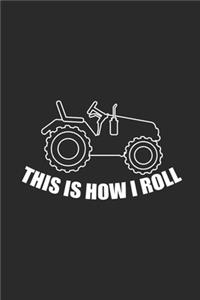This Is How I Roll