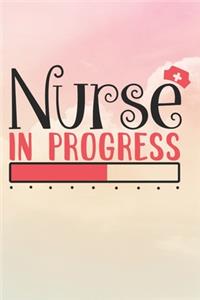 Nurse In Progress