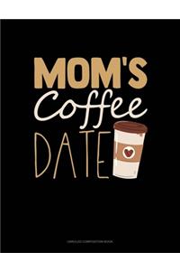 Mom's Coffee Date