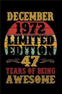 December 1972 Limited Edition 47 Years Of Being Awesome