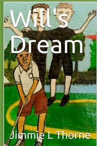 Will's Dream