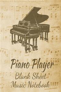 Piano Player Blank Sheet Music Notebook