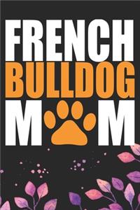 French Bulldog Mom