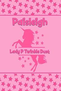 Paisleigh Lady P Twinkle Dust