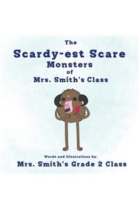 The Scaredy-est Scare Monsters of Mrs. Smith's class