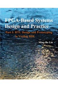 FPGA -Based Systems Design and Practice