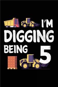 I'm Digging Being 5