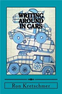 Writing Around in Cars