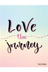 Love the Journey Travel Journal