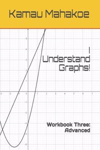 I Understand Graphs!